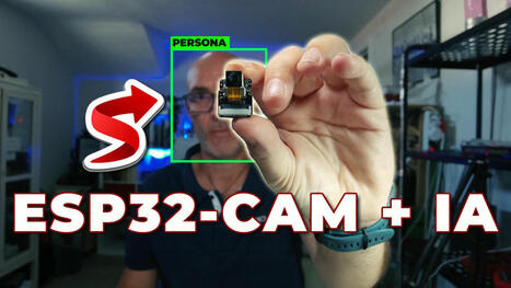 ESP32-CAM, ESPHome y Home Assistant para analizar imágenes con IA: guía completa para domótica de bajo coste | tecno4 | Scoop.it