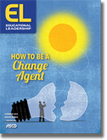 Educational Leadership - How to Be a Change Agent - Free Resources via @ASCD | iGeneration - 21st Century Education (Pedagogy & Digital Innovation) | Scoop.it