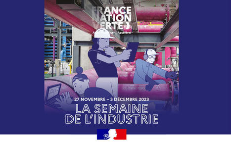 Participez à la Semaine de l’Industrie ! |Pôle emploi | Actu insertion pro - SOIE Lyon 1 (conseils, marché de l'emploi, évolutions, ...) | Scoop.it
