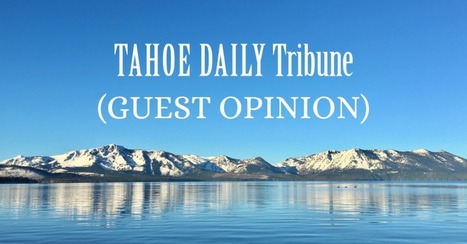 Save Lake Tahoe from single-use plastics (Opinion) | TahoeDailyTribune.com | Coastal Restoration | Scoop.it