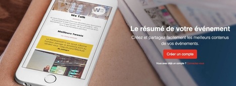 Sumrise : nouvel outil pour créer rapidement des compte-rendus résumés d'évènements, notamment avec les top tweets | Nouvelles pratiques de communication et de médiation | Scoop.it