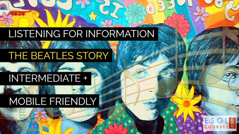 The Beatles Story - Intermediate English Listening | eflclassroom | Scoop.it