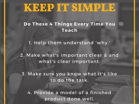Keep It Simple: Do These 4 Things Every Time You Teach | Information and digital literacy in education via the digital path | Scoop.it
