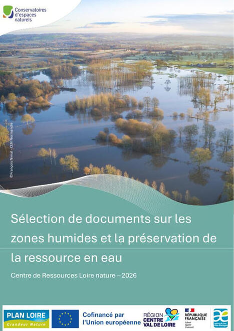 S&eacute;lection de documents sur les zones humides et la pr&eacute;servation de la ressource en eau - F&eacute;d&eacute;ration des Conservatoires d'espaces naturels&nbsp; | Biodiversit&eacute; | Scoop.it