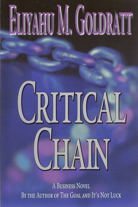 Book review: Critical Chain | Theory Of Constraints | Scoop.it