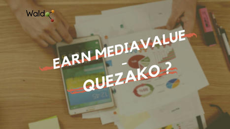 Earn Media Value : mesurer sa valeur médiatique | Social Marketing | Scoop.it