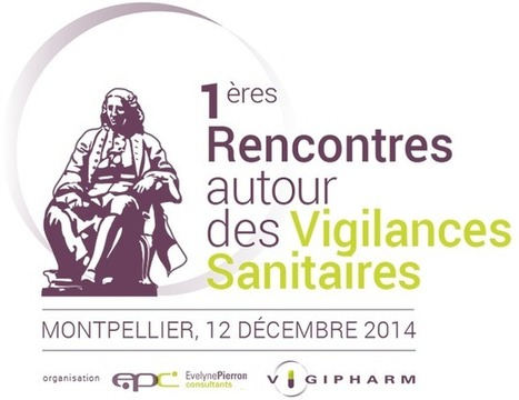1ères Rencontres autour des Vigilances Sanitaires, le 12 décembre 2014 à Montpellier | actualités VIH, hépatites, IST, santé sexuelle | Scoop.it