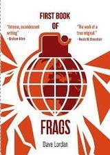 Necessary Fiction - First Book of Frags by Dave Lordan  reviewed by Philip Coleman | The Irish Literary Times | Scoop.it