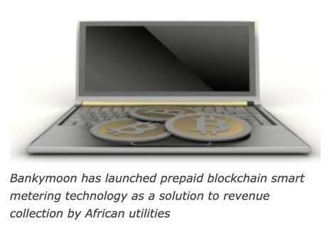 South Africa: Bankymoon launches Bitcoin to simplify utility revenue collection // SmartEnergy.com | Social Impact Bonds, "Pay For Success," Results-Based Contracting, and Blockchain Digital Identity Systems | Scoop.it