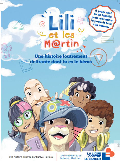 Lili et les M@rtin, une histoire &agrave; jouer seul ou &agrave; plusieurs pour reprendre le pouvoir face aux &eacute;crans | Veille &Eacute;ducative - L'actualit&eacute; de l'&eacute;ducation en continu | Scoop.it