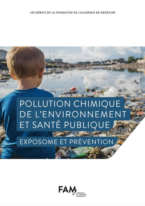 Télécharger le livre blanc "Pollution chimique de l'environnement et santé publique : Exposome et prévention | Toxique, soyons vigilant ! | Scoop.it