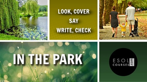 Things To See In The Park - Look, Cover, Write, Check Vocabulary Game | English Word Power | Scoop.it