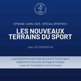 Le Comité National Olympique et Sportif Français lance son podcast : Les nouveaux terrains du sport | 6 - Innovations technologiques | Scoop.it