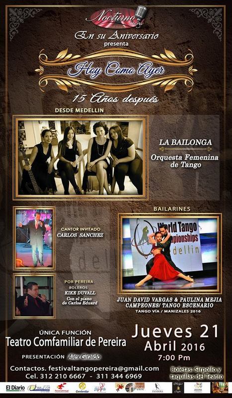 Pereira, Colombia: 15 años de Nocturno Show | Mundo Tanguero | Scoop.it