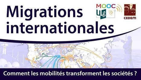 Migrations Internationales : Comment les mobilités transforment les sociétés ? | eLearning en Belgique | Scoop.it