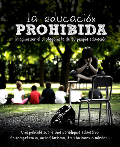 La Educación Prohibida, película magufa | Marisol y Rafa | Scoop.it