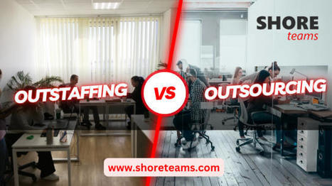 Outstaffing for Short-Term Gains, Outsourcing for Long-Term Partnerships | Offshore/Nearshore Software Development | Scoop.it