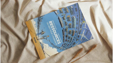 Ressources : plaidoyer pour une civilisation soutenable | Revolution in Education | Scoop.it