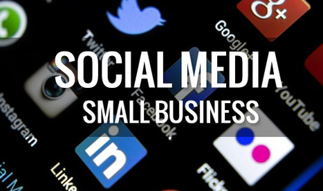 14 Social Media Rules for Small Business Success | Technology in Business Today | Scoop.it