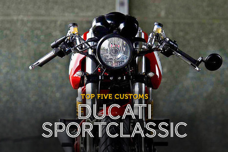 Top 5 Ducati SportClassics | Ductalk: What's Up In The World Of Ducati | Scoop.it