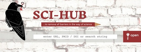 Sci-Hub : la première bibliothèque scientifique mondiale ? Un site pirate | Libertés Numériques | Scoop.it