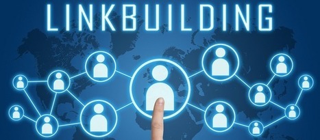 How To Develop An Effective Link Building Plan - Return On Now | Search Engine Optimization | Scoop.it