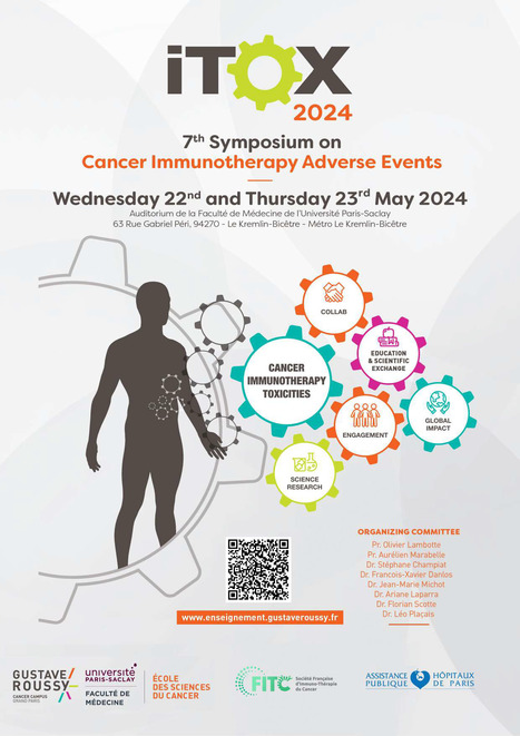 RAPPEL ! 7ème édition du Symposium iTOX sur les effets indésirables des immunothérapies en cancérologie - 22-23 mai 2024 au Kremlin-Bicêtre | Life Sciences Université Paris-Saclay | Scoop.it