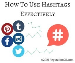 How to Use Hashtags Effectively | Reputation911 | Reputation911 | Scoop.it