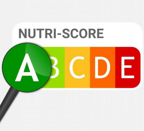 Nutri-Score : les marques nationales affichent 73 % de A et de B / Ingr&eacute;dients - Process Alimentaire | AGROALIMENTAIRE | Scoop.it