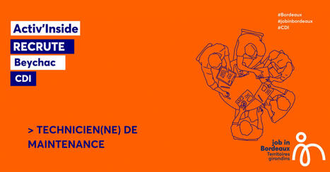 TECHNICIEN DE MAINTENANCE (H/F) | Job in Bordeaux | Scoop.it