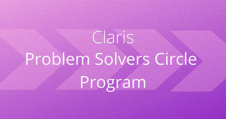 What is the Claris Problem Solvers Circle? | Learning Claris FileMaker | Scoop.it