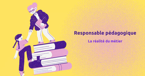 Responsable p&eacute;dagogique : quelle r&eacute;alit&eacute; derri&egrave;re ce m&eacute;tier ? | Ing&eacute;nierie p&eacute;dagogique et de formation | Scoop.it