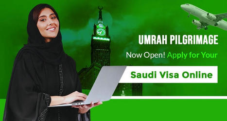 Umrah Pilgrimage Now Open! Apply for Your Saudi Visa Online | Zain Ahmad | Scoop.it
