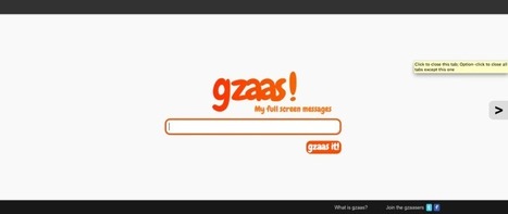 Gzaas: Fullscreen message fun | 1Uutiset - Lukemisen tähden | Scoop.it
