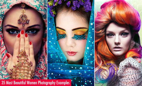 35 Most Beautiful Women Photography Examples and Tips for Taking Great Photos of Women | Design, Science and Technology | Scoop.it