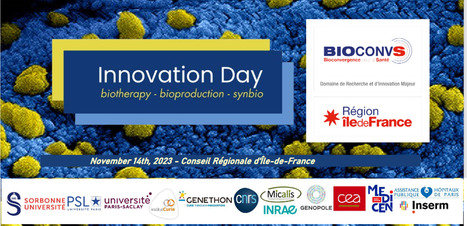 SAVE THE DATE! DIM BioConvS Symposium 2023: Innovation Day - 14 novembre 2023 | Life Sciences Université Paris-Saclay | Scoop.it