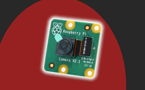 How to Install and Use Raspberry Pi Camera | tecno4 | Scoop.it