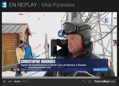 Reportage sur la double activit&eacute; en montagne - JT 12-13 Midi-Pyr&eacute;n&eacute;es du 03-03-2015 | Vall&eacute;es d'Aure & Louron - Pyr&eacute;n&eacute;es | Scoop.it