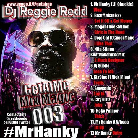 GetAtMe MixMagic #003 ft Mr Hanky WOP (Lil Chucky) One of the industry hottest pproducer is making moves... #LetsGo | GetAtMe | Scoop.it
