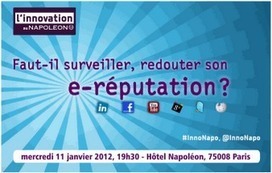 Epédagogie, Web 2.0, formation professionnelle: « Bien gérer sa réputation sur Internet » : conférence "InnoNapo" - 11/01/2011 | Bien gérer sa e-réputation : Revue de presse | Scoop.it