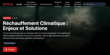 SVTFlix. L'IA transforme vos cours de SVT en podcasts | | Notebook or My Personal Learning Network | Scoop.it