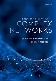 The Nature of Complex Networks - Sergey N. Dorogovtsev, José F. F. Mendes - Oxford University Press | CxBooks | Scoop.it