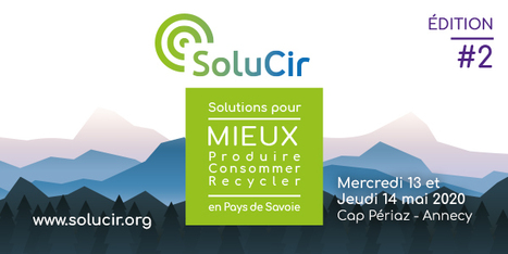 SoluCir : "13-14/05 «Les solutions locales pour l'avenir de notre territoire» | Ce monde à inventer ! | Scoop.it