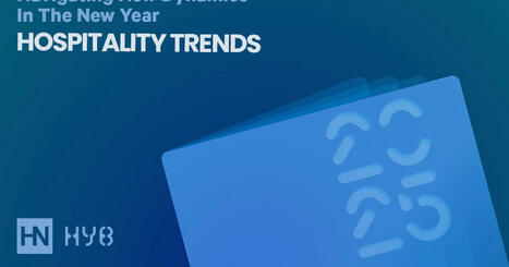 Top 10 Hospitality Trends: What Shaped 2024 and What To Expect in 2025  | Hotel and accommodation trends | Scoop.it