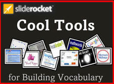 SlideRocket Sample: Cool Tools for Vocabulary | Digital Presentations in Education | Scoop.it