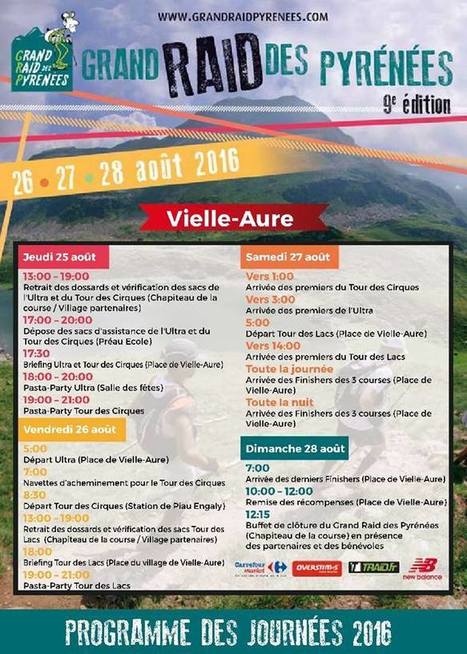 Programme du Grand Raid des Pyrénées du 25 au 28 août 2016 - #GRP2016 | Vallées d'Aure & Louron - Pyrénées | Scoop.it