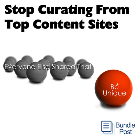 Why You Should Stop Curating From Top Content Sites | E-Learning-Inclusivo (Mashup) | Scoop.it