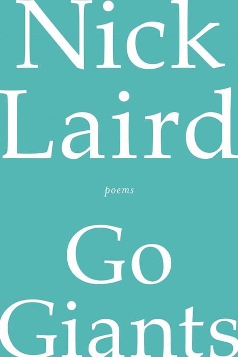 'Go Giants,' poems by Nick Laird - Washington Post | The Irish Literary Times | Scoop.it