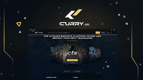 Lancement de Curry.gg, la plateforme de recrutement Esport | 7 - Fan Experience | Scoop.it