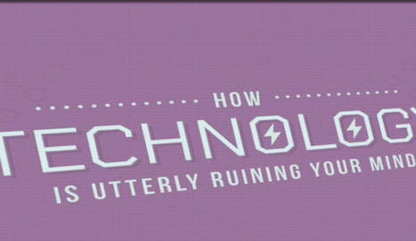 Is Technology Ruining Your Brain? | Infographie, March&eacute;, Data  & Seniors, e-sant&eacute;, objets connect&eacute;s | Scoop.it